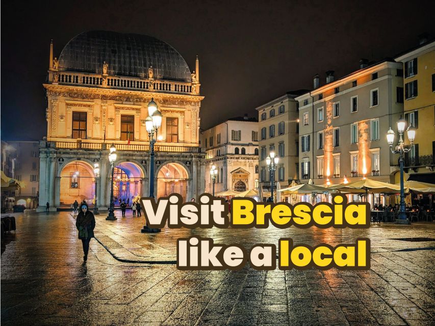 Brescia: Digital Guide made by a Local for your walking tour - A local voice, not a rigid group tour